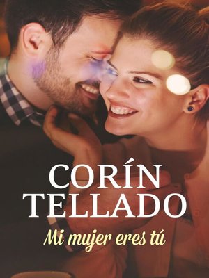 cover image of Mi mujer eres tú